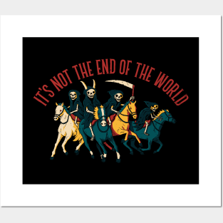 Not The End Of The World Posters and Art